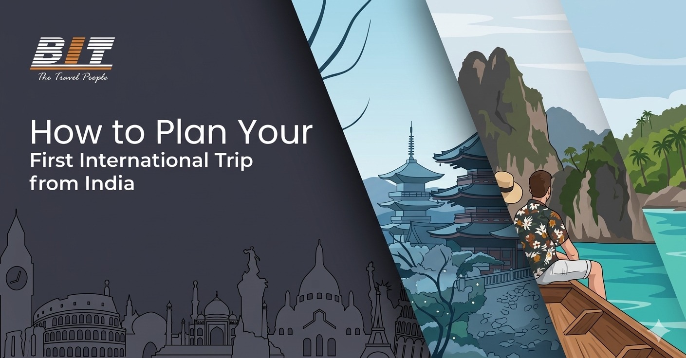 How to Plan Your First International Trip from India