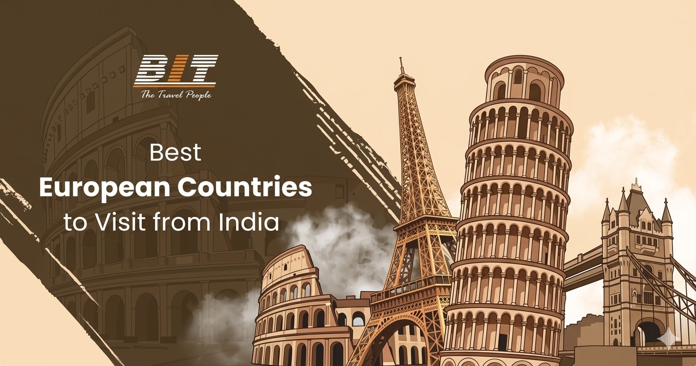 Best European Countries to Visit from India