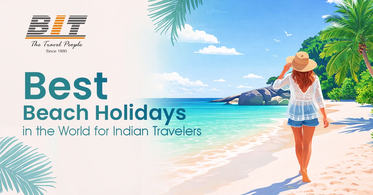 Best Beach Holidays in the World for Indian Travelers